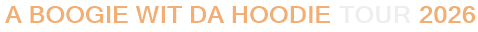 A Boogie Wit Da Hoodie Tour 2026